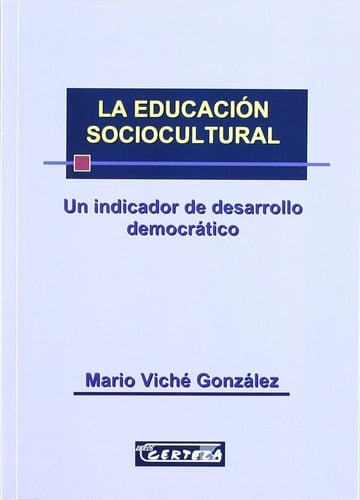 La educación sociocultural un indicador de desarrollo democrático