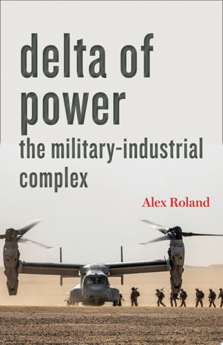 Delta of Power The Military-Industrial Complex