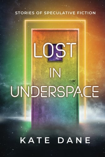 Lost in Underspace: Stories of Speculative Fiction
