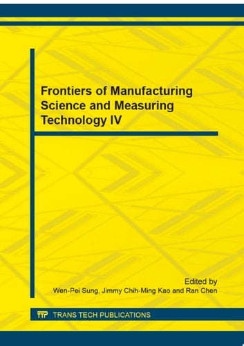 Frontiers of Manufacturing Science and Measuring Technology IV