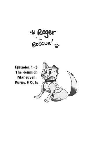 Roger To The Rescue! Episodes 1-3