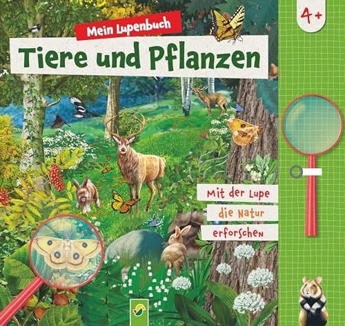 Mein Lupenbuch Tiere und Pflanzen Ab 4 Jahren | Spielerisches Lernen und Entdecken