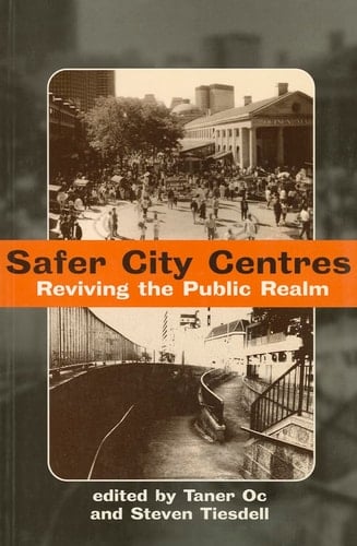 Safer City Centres: Reviving the Public Realm