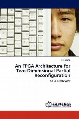 An Fpga Architecture for Two-Dimensional Partial Reconfiguration