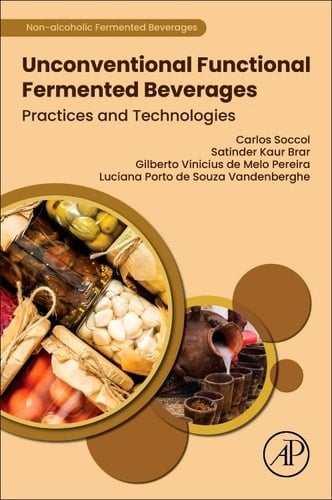Unconventional Functional Fermented Beverages Practices and Technologies