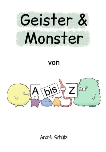Geister and Monster Von a Bis Z