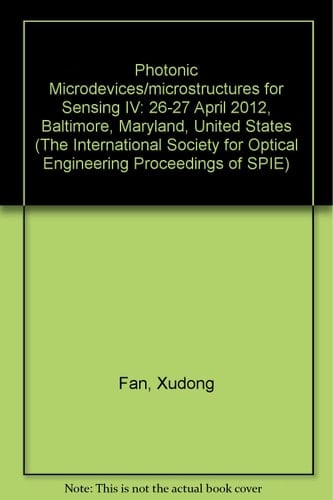 Photonic Microdevices/Microstructures for Sensing IV
