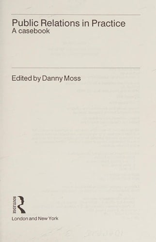 Public Relations in Practice: A Casebook