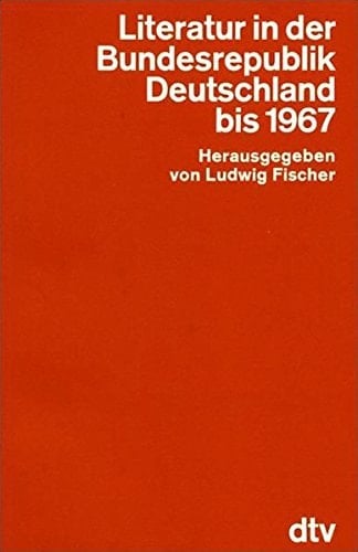 Literatur in der Bundesrepublik Deutschland bis 1967