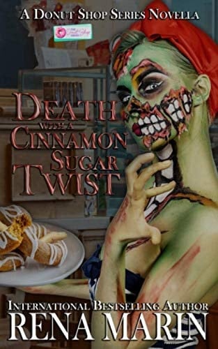 Death with a Cinnamon Sugar Twist A Donut Shop Series Novella