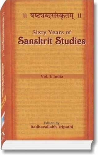 Sixty Years of Sanskrit Studies (1950-2010)