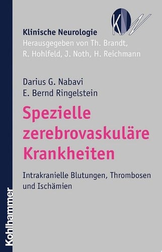 Spezielle zerebrovaskuläre Krankheiten Intrakranielle Blutungen, Thrombosen und Ischämien