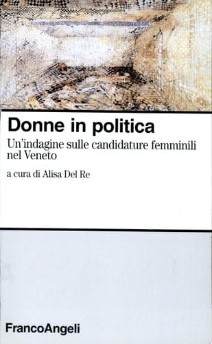 Donne in politica un'indagine sulle candidature femminili nel Veneto