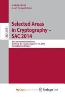 Selected Areas in Cryptography -- SAC 2014 21st International Conference, Montreal, QC, Canada, August 14-15, 2014, Revised Selected Papers
