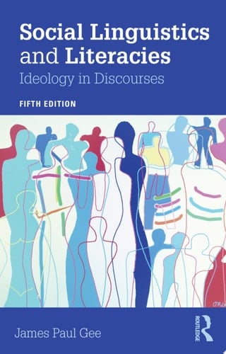 Social Linguistics and Literacies Ideology in Discourses