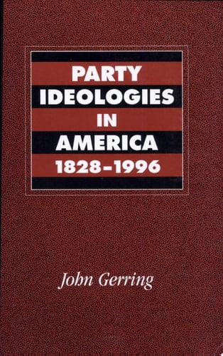 Party Ideologies in America, 1828-1996