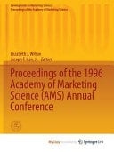 Proceedings of the 1996 Academy of Marketing Science (AMS) Annual Conference