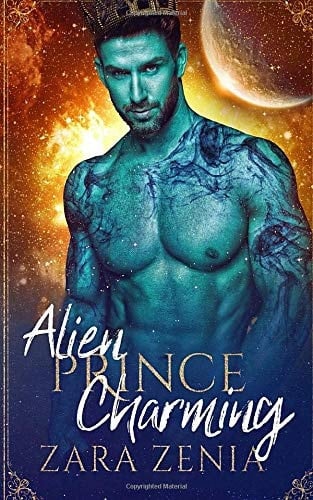 Alien Prince Charming A Sci-Fi Alien Fairy Tale Romance