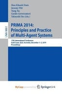 PRIMA 2014: Principles and Practice of Multi-Agent Systems 17th International Conference, Gold Coast, QLD, Australia, December 1-5, 2014, Proceedings