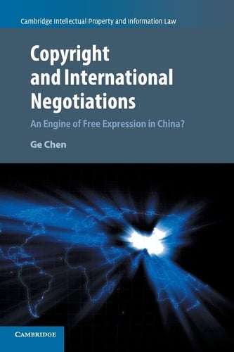 Copyright and International Negotiations An Engine of Free Expression in China?