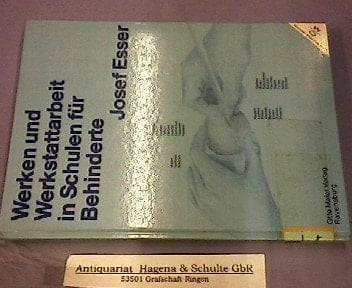 Werken und Werkstattarbeit in Schulen für Behinderte