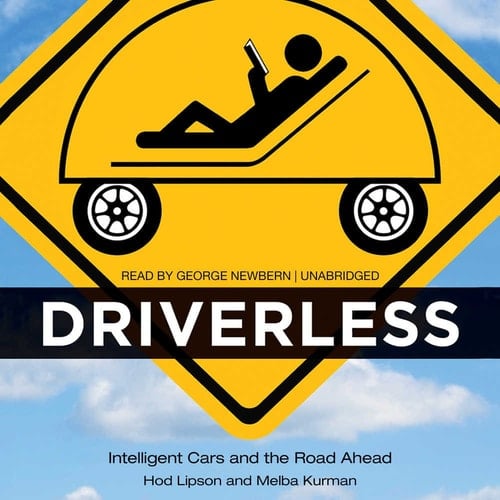 Driverless Lib/E: Intelligent Cars and the Road Ahead