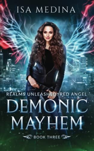 Demonic Mayhem (Realms Unleashed: Red Angel)