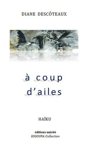 A coup d'ailes Haïku