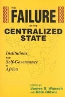 The Failure of the Centralized State Institutions and Self-governance in Africa