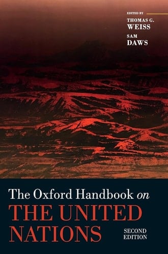 The Oxford Handbook on the United Nations (Oxford Handbooks)