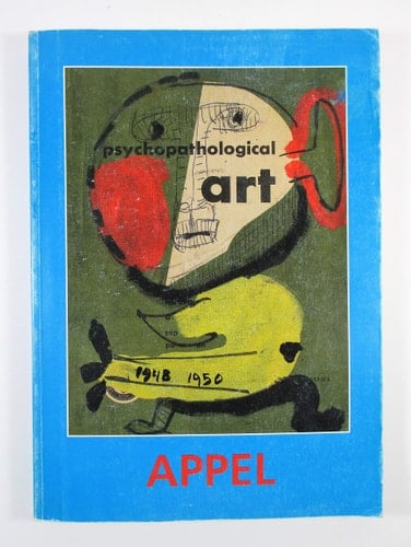 Karel Appel: Psychopathological Notebook: Drawings and Gouaches 1948-1950