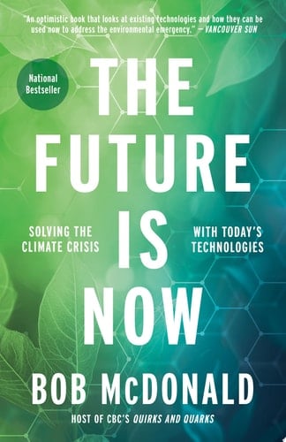 The Future Is Now Solving the Climate Crisis with Today's Technologies