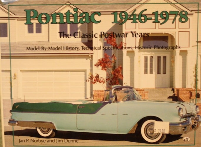 Pontiac, 1946-1978 The Classic Postwar Years