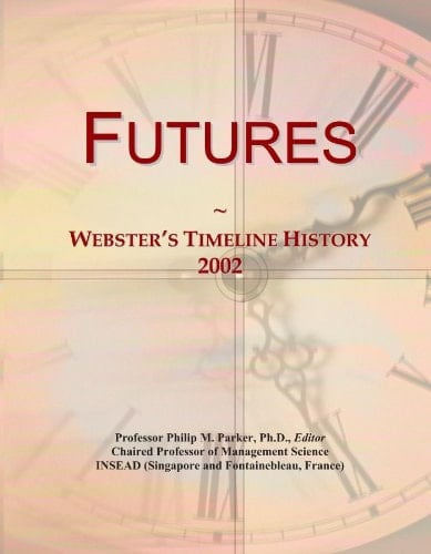 Futures: Webster's Timeline History, 2002