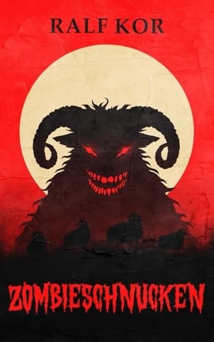 Zombieschnucken: eine Horrorkomödie mit untoten Schafen (German Edition)