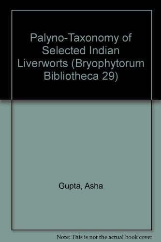 Palyno-taxonomy of Selected Indian Liverworts