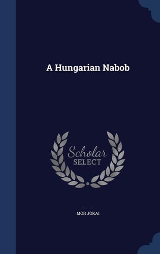 A Hungarian Nabob