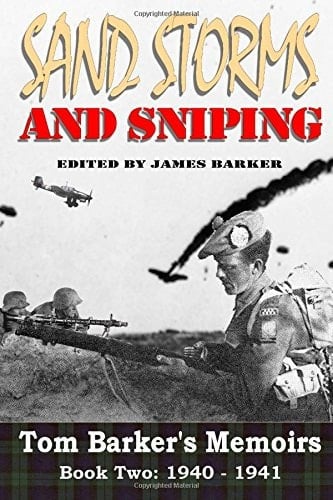 Sand Storms and Sniping Book Two: 1940 - 1941