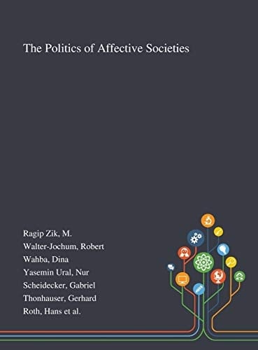 The Politics of Affective Societies