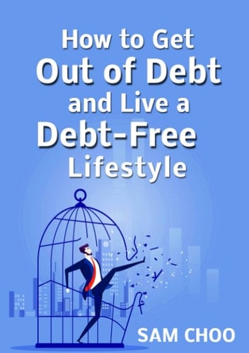 How to Get out of Debt and Live a Debt-Free Lifestyle