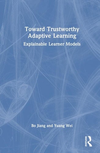 Toward Trustworthy Adaptive Learning Explainable Learner Models