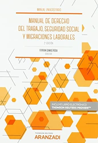 Manual de derecho del trabajo, seguridad social y migraciones laborales