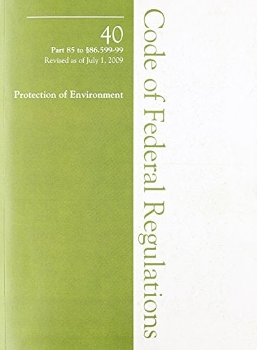 2009 40 CFR 85-86. 599