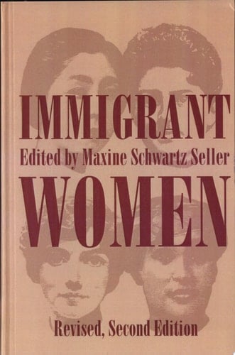 Immigrant Women Revised, Second Edition