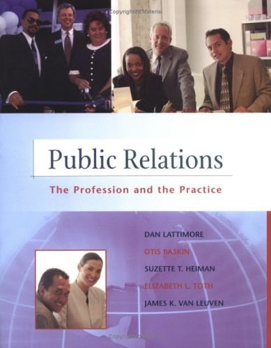 Public Relations The Profession and the Practice