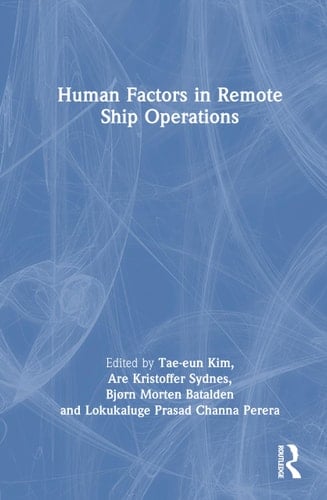 Human Factors in Remote Ship Operations