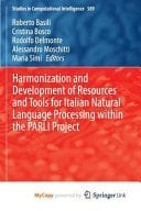 Harmonization and Development of Resources and Tools for Italian Natural Language Processing Within the Parli Project
