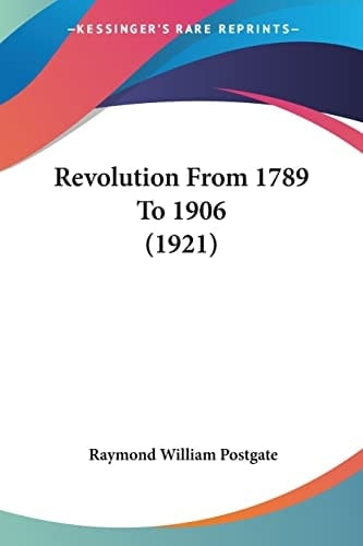 Revolution From 1789 To 1906 (1921)