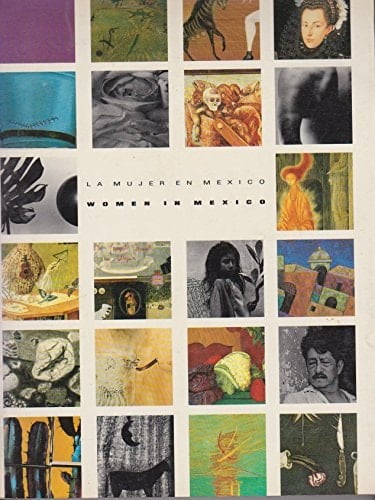 La Mujer en México =: Women in Mexico