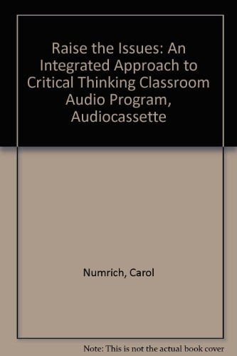 Raise The Issues: An Integrated Approach to Critical Thinking Classroom Audio Program, Audiocassette